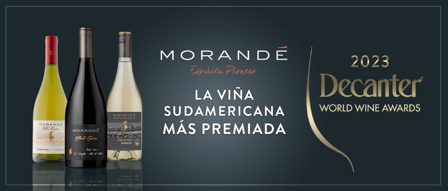 Viña Morandé: Una de las Bodegas Más Premiadas de Sudamérica en los Decanter World Wine Awards 2023