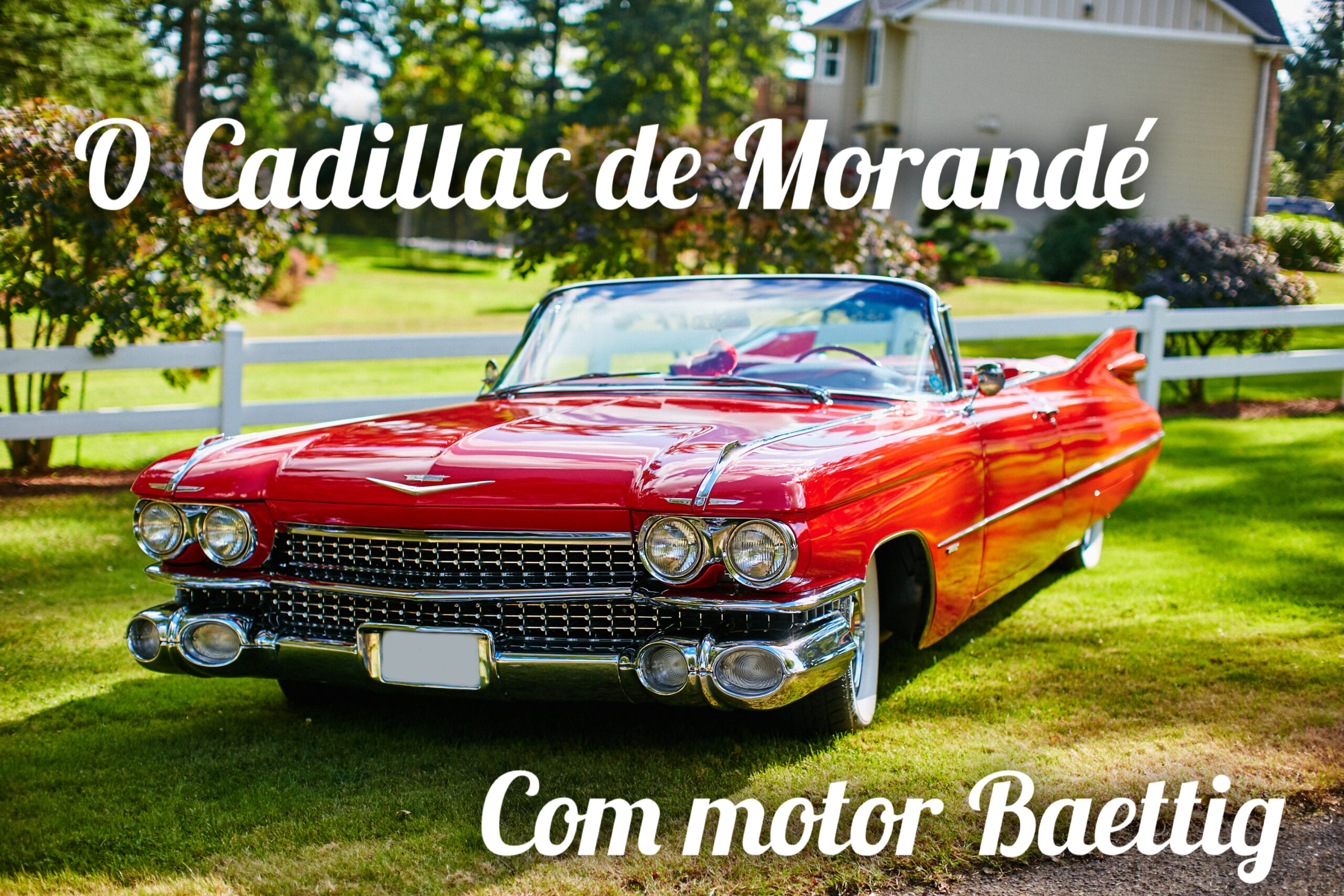 House of Morandé, o Cadillac de nossa vinícola